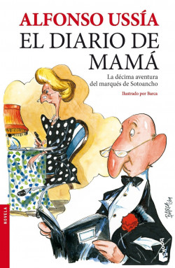 El diario de Mamá de Alfonso UssíaAlfonso Ussía