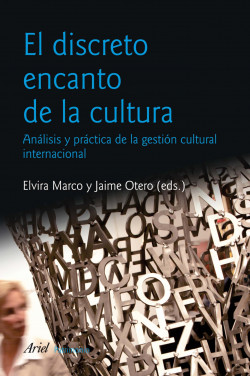 El discreto encanto de la cultura de Elvira Marco MartínezJaime Otero Roth