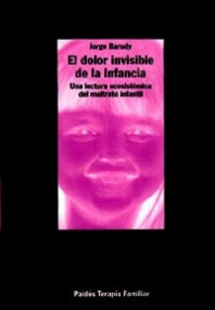 El dolor invisible de la infancia de Jorge Barudy