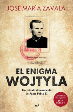 El enigma Wojtyla de José María Zavala