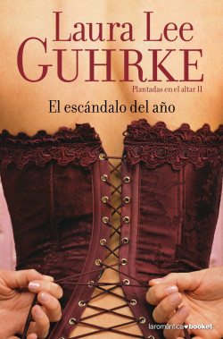 El escándalo del año de Laura Lee Guhrke