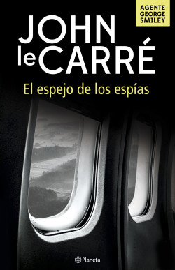 El espejo de los espías de John le Carré