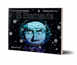 El eternauta de H.G.OesterheldSolano López