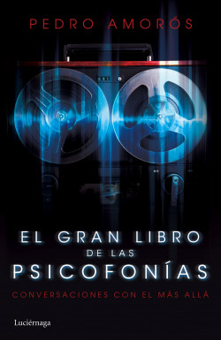 El gran libro de las psicofonías de Pedro Amorós