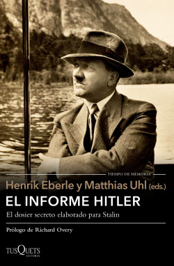 El informe Hitler de Henrik EberleMatthias Uhl