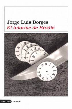 El informe de Brodie de Jorge Luis BorgesJorge Luis Borges