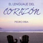 El lenguaje del corazón de Pedro Riba