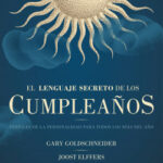 El lenguaje secreto de los cumpleaños de Gary GoldschneiderRobert Greene / Joost Elffers