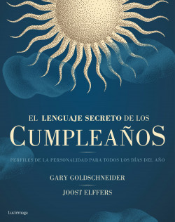 El lenguaje secreto de los cumpleaños de Gary GoldschneiderRobert Greene / Joost Elffers
