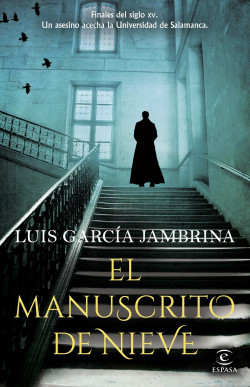 El manuscrito de nieve de Luis García Jambrina