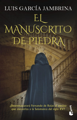 El manuscrito de piedra de Luis García Jambrina