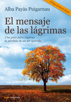 El mensaje de las lágrimas de Alba Payàs Puigarnau