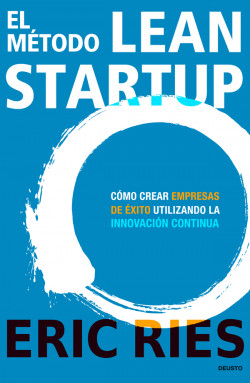 El método Lean Startup de Eric Ries
