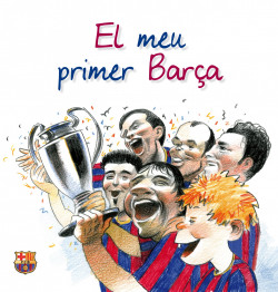 El meu primer Barça de Albert de la Torre