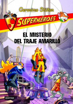 El misterio del traje amarillo de Geronimo Stilton