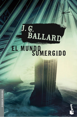 El mundo sumergido de J. G. Ballard