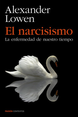 El narcisismo de Alexander Lowen