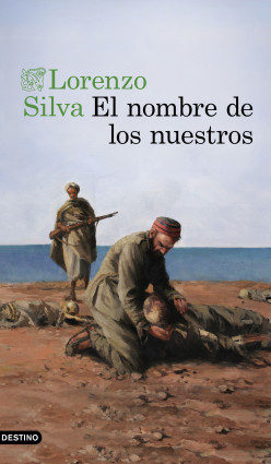El nombre de los nuestros de Lorenzo Silva