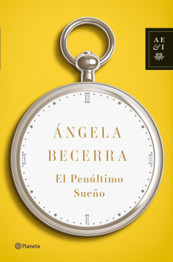 El penúltimo sueño de Ángela BecerraÁngela Becerra