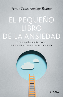 El pequeño libro de la ansiedad de Ferran Cases
