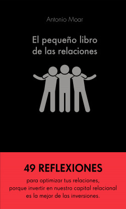 El pequeño libro de las relaciones de Antonio Moar Martínez