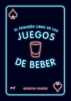 El pequeño libro de los juegos de beber de