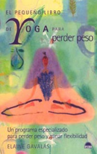 El pequeño libro de yoga para perder peso de