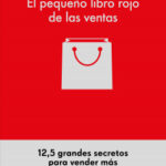 El pequeño libro rojo de las ventas de Jeffrey Gitomer