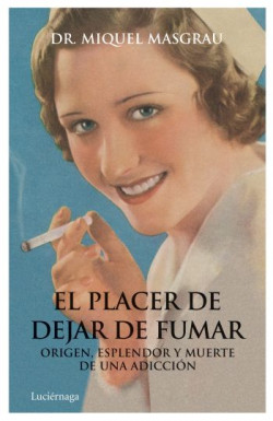 El placer de dejar de fumar de