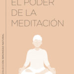 El poder de la meditación de