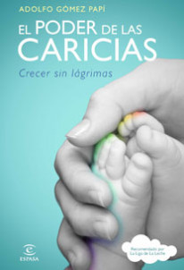 El poder de las caricias de Adolfo Gómez Papí