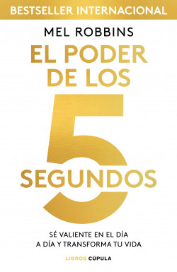 El poder de los 5 segundos de Mel Robbins