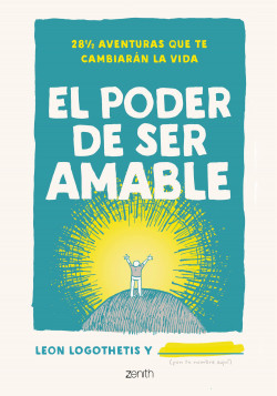 El poder de ser amable de Leon Logothetis
