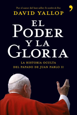 El poder y la gloria de David Yallop