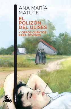 El polizón del Ulises y otros cuentos para jóvenes de Ana María MatuteAna María Matute