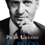 El precio del trono de Pilar Urbano