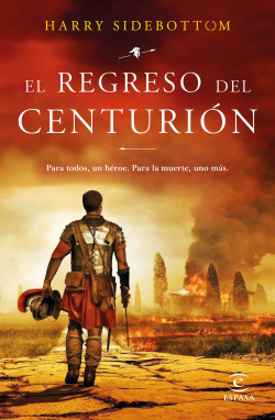 El regreso del centurión de Harry Sidebottom