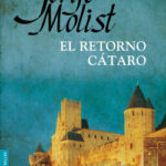 El retorno cátaro de Jorge Molist