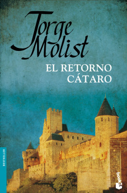 El retorno cátaro de Jorge Molist