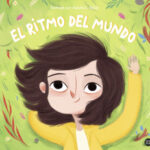 El ritmo del mundo de Ayesha L. Rubio
