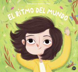 El ritmo del mundo de Ayesha L. Rubio