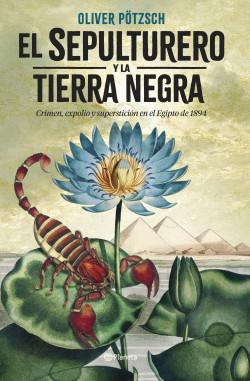 El sepulturero y la Tierra Negra de Oliver Pötzsch