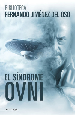 El síndrome ovni de Fernando Jiménez del Oso