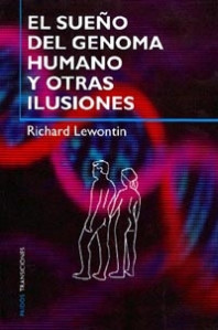 El sueño del genoma humano y otras ilusiones de
