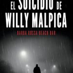 El suicidio de Willy Malpica de Daniel Ferrairó
