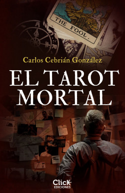 El tarot mortal de Carlos Cebrián González