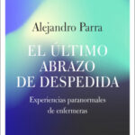 El último abrazo de despedida de Alejandro Enrique Parra