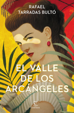 El valle de los arcángeles de Rafael Tarradas BultóRafael Tarradas Bultó