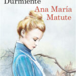 El verdadero final de la Bella Durmiente de Ana María MatuteAna María Matute