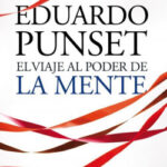 El viaje al poder de la mente de Eduardo Punset
